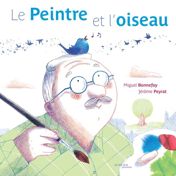 LE PEINTRE ET L'OISEAU