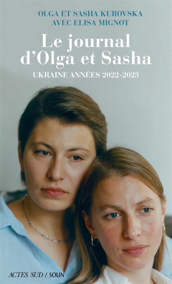 LE JOURNAL D'OLGA ET SASHA - UKRAINE ANNEES 2022-2023