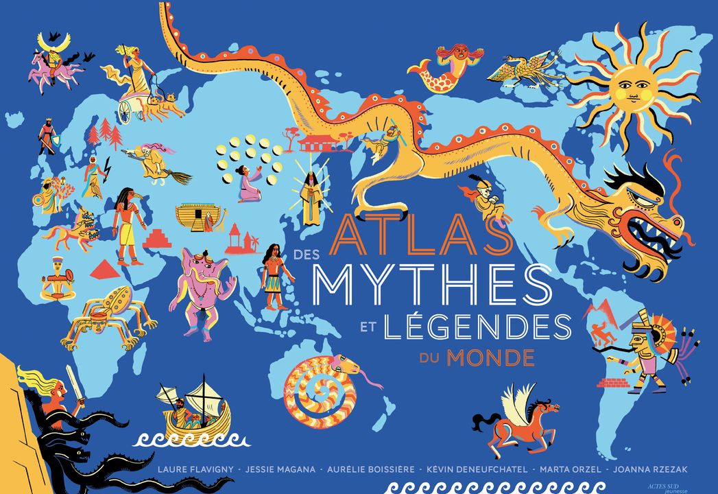 ATLAS DES MYTHES ET LEGENDES DU MONDE