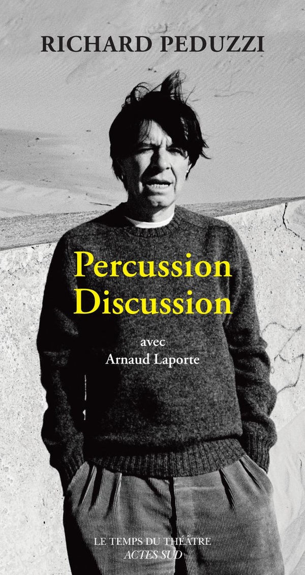 PERCUSSION DISCUSSION - CONVERSATION AVEC ARNAUD LAPORTE