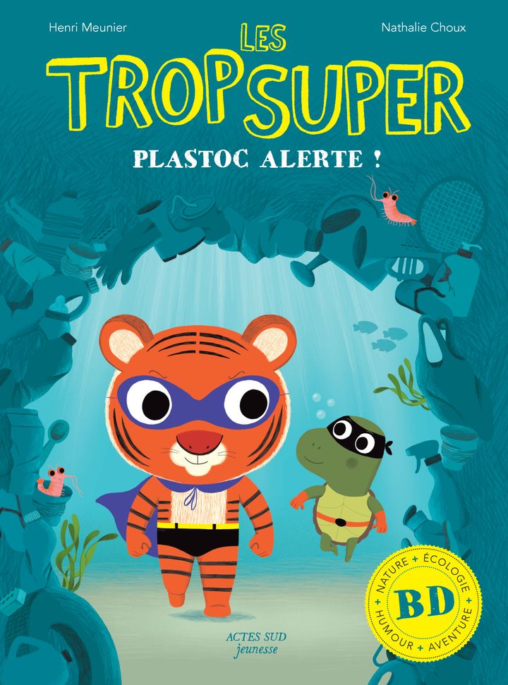 LES TROP SUPER - T13 - LES TROP SUPER - PLASTOC ALERTE