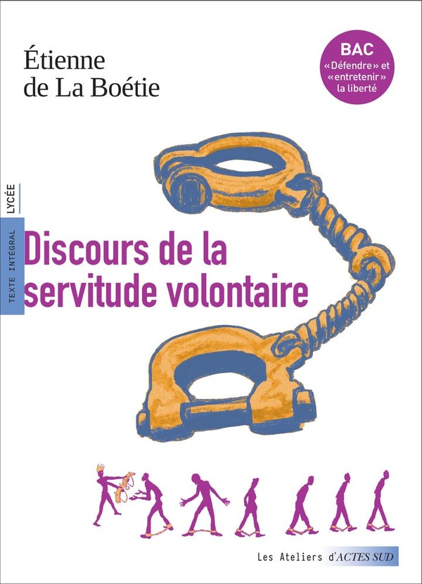 DISCOURS DE LA SERVITUDE VOLONTAIRE (BAC 2026, VOIES GENERALES ET TECHNOLOGIQUES)