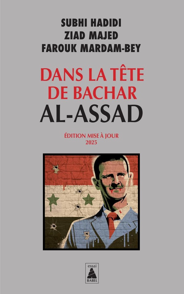 DANS LA TETE DE BACHAR AL-ASSAD
