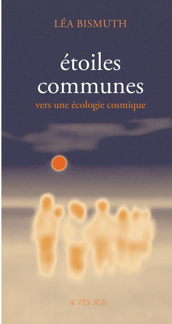 ETOILES COMMUNES - VERS UNE ECOLOGIE COSMIQUE
