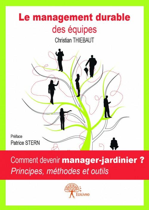 LE MANAGEMENT DURABLE DES EQUIPES