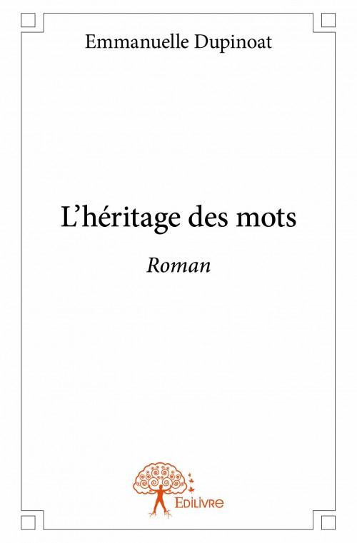 L'HERITAGE DES MOTS