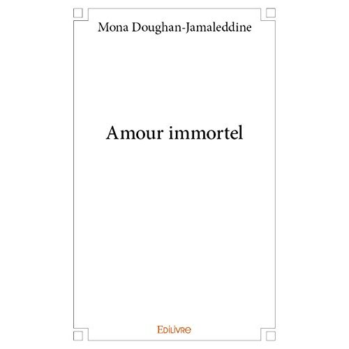 AMOUR IMMORTEL