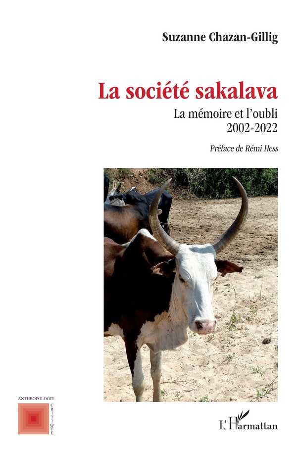 LA SOCIETE SAKALAVA - LA MEMOIRE ET LOUBLI 2002-2022