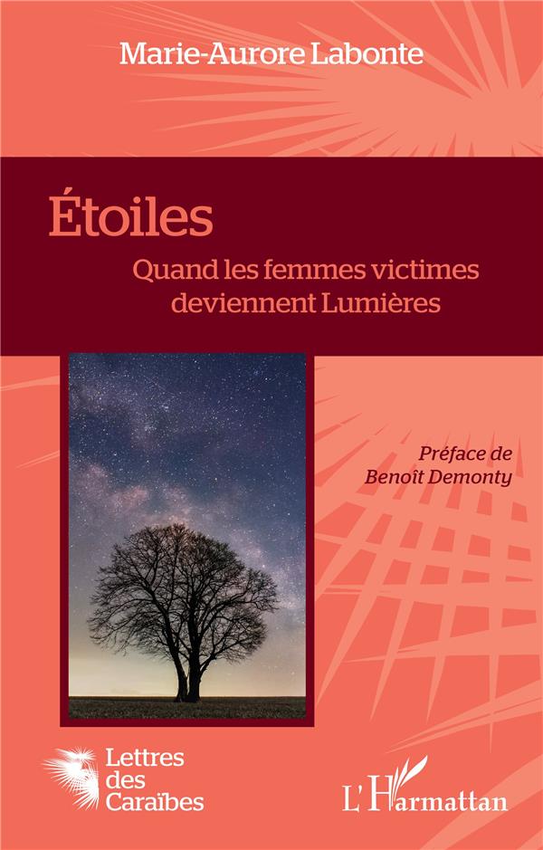 ETOILES - QUAND LES FEMMES VICTIMES DEVIENNENT LUMIERES