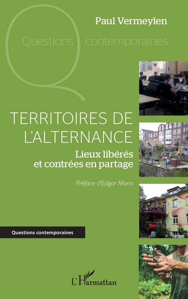 TERRITOIRES DE L'ALTERNANCE - LIEUX LIBERES ET CONTREES EN PARTAGE