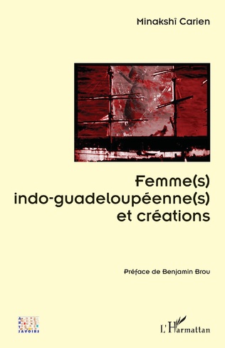 FEMME(S) INDO-GUADELOUPEENNE(S) ET CREATIONS