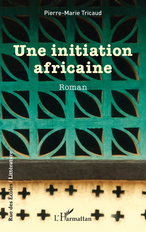 UNE INITIATION AFRICAINE