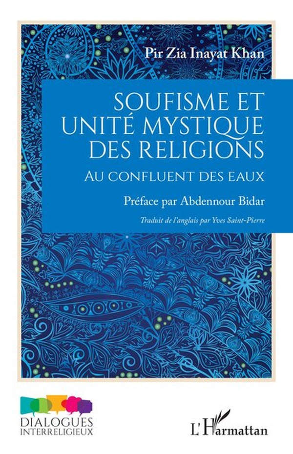 SOUFISME ET UNITE MYSTIQUE DES RELIGIONS - AU CONFLUENT DES EAUX