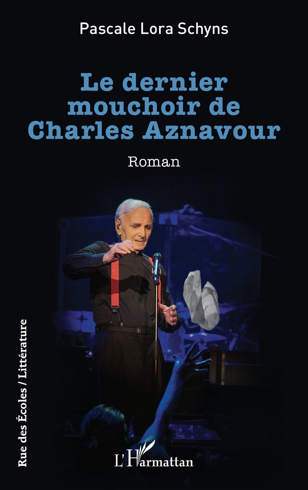 LE DERNIER MOUCHOIR DE CHARLES AZNAVOUR