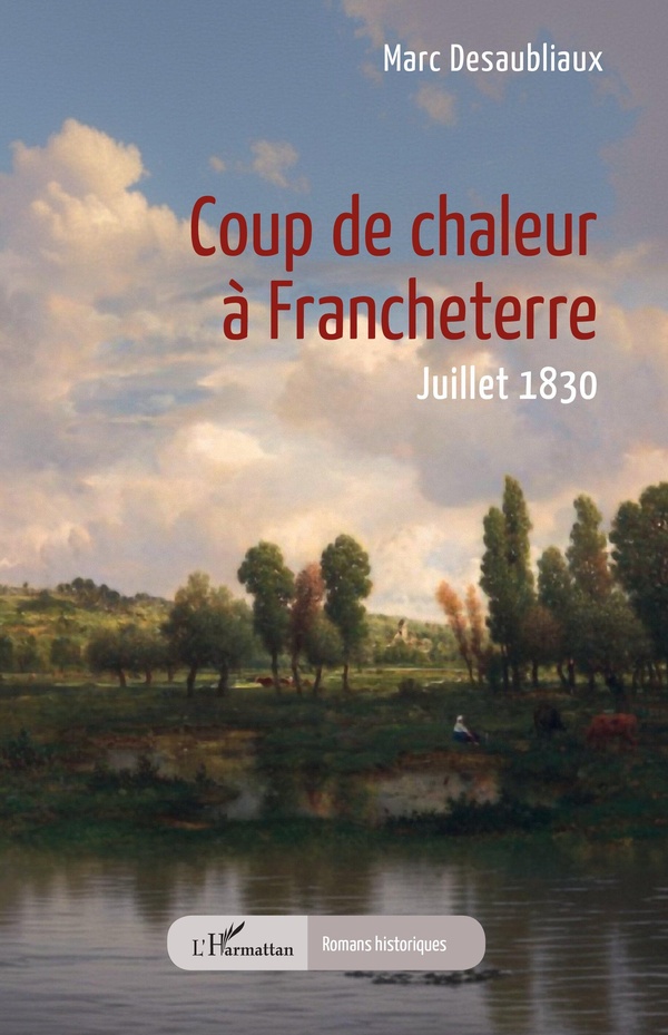 COUP DE CHALEUR A FRANCHETERRE - JUILLET 1830