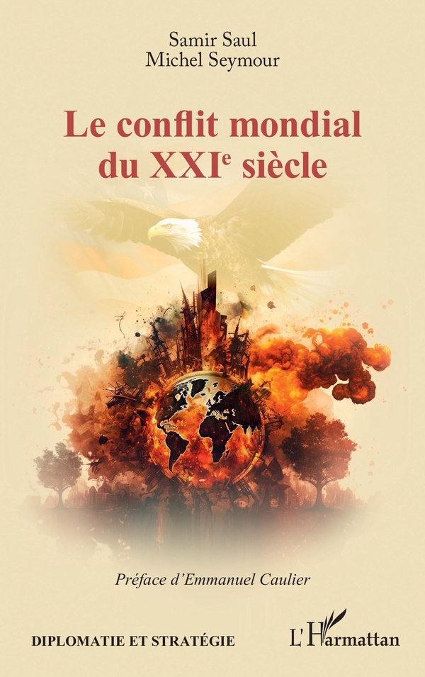 LE CONFLIT MONDIAL DU XXIE SIECLE