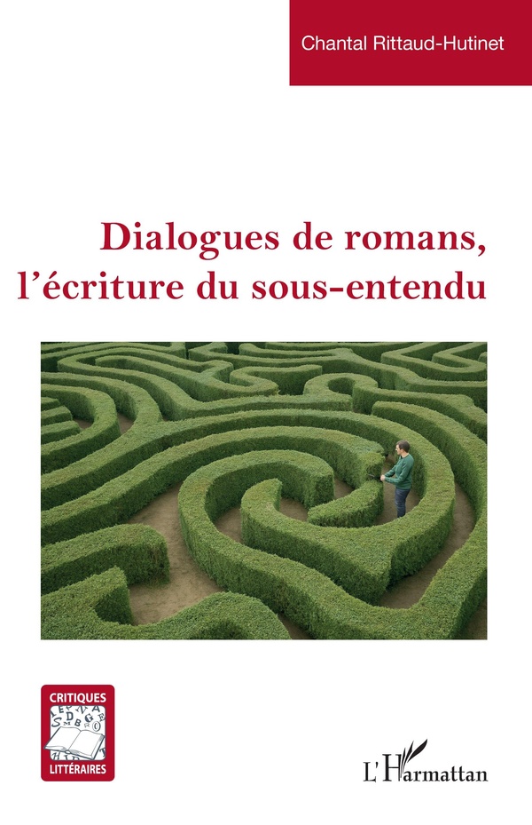 DIALOGUES DE ROMANS, L'ECRITURE DU SOUS-ENTENDU