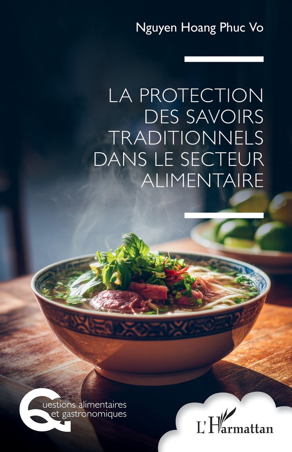 LA PROTECTION DES SAVOIRS TRADITIONNELS DANS LE SECTEUR ALIMENTAIRE
