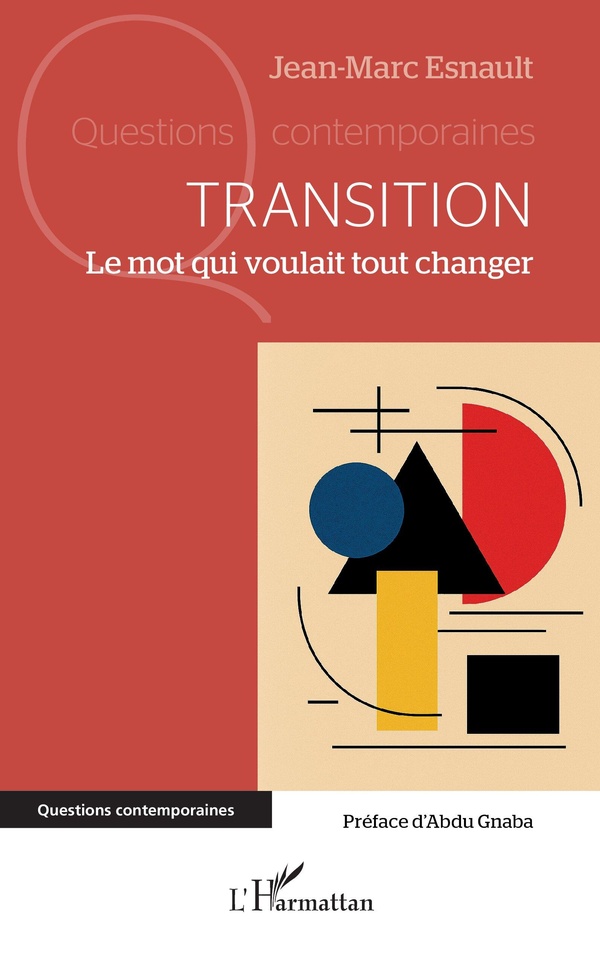 TRANSITION - LE MOT QUI VOULAIT TOUT CHANGER