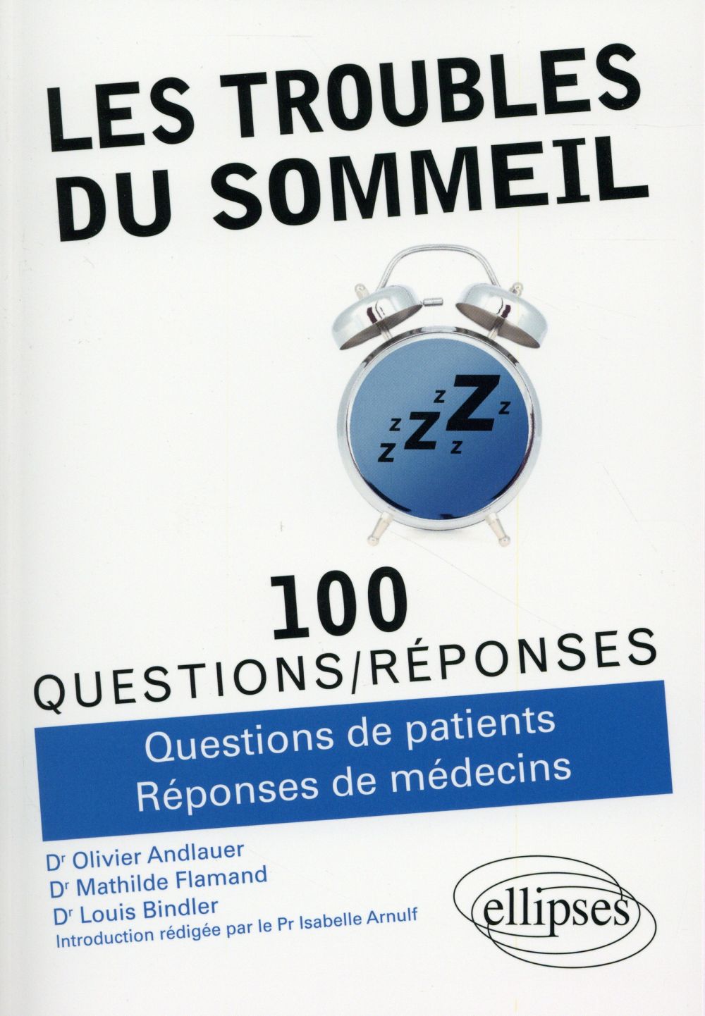 LES TROUBLES DU SOMMEIL EN 100 QUESTIONS/REPONSES