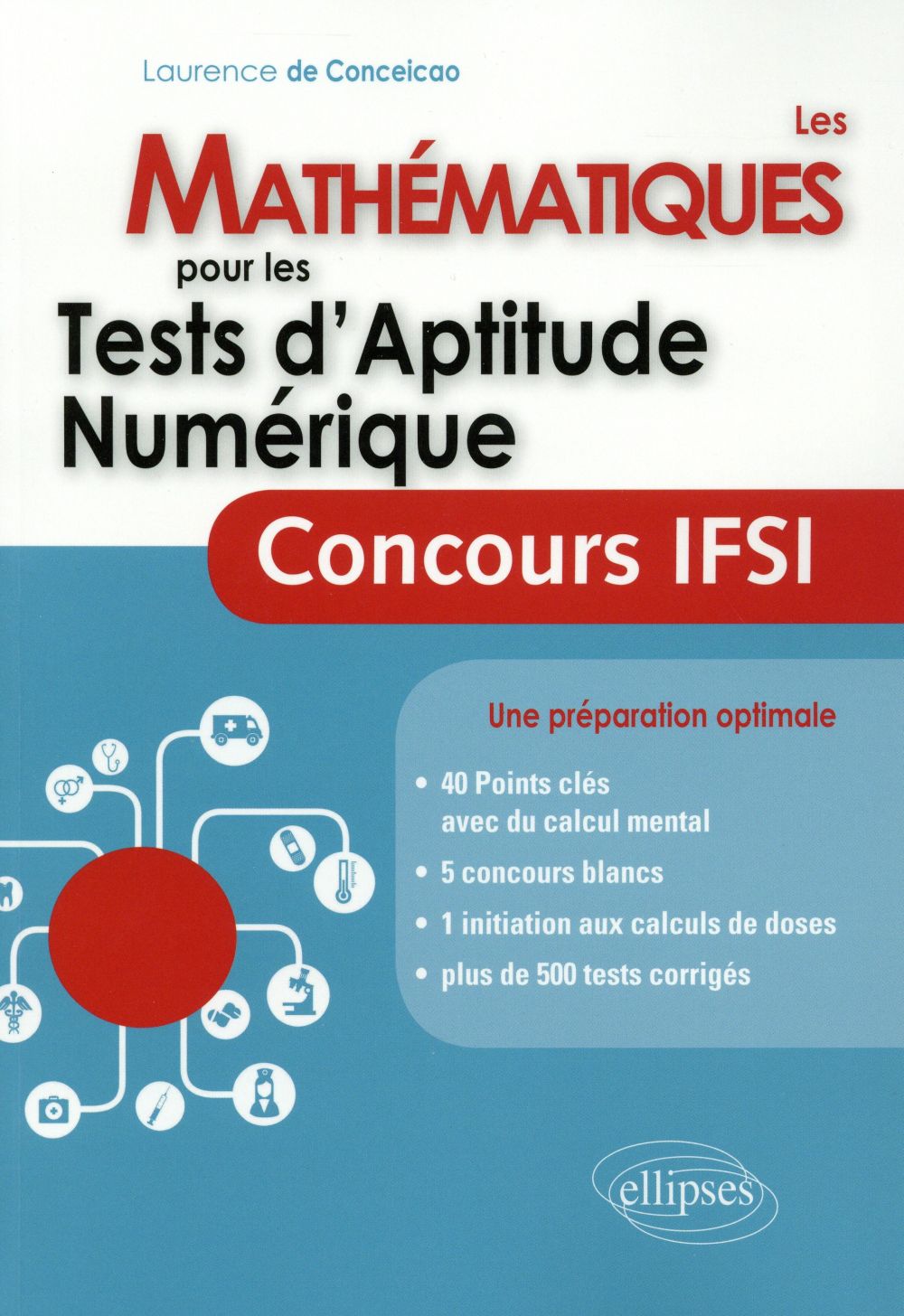 LES MATHEMATIQUES POUR LES TESTS D APTITUDE NUMERIQUE  CONCOURS IFSI
