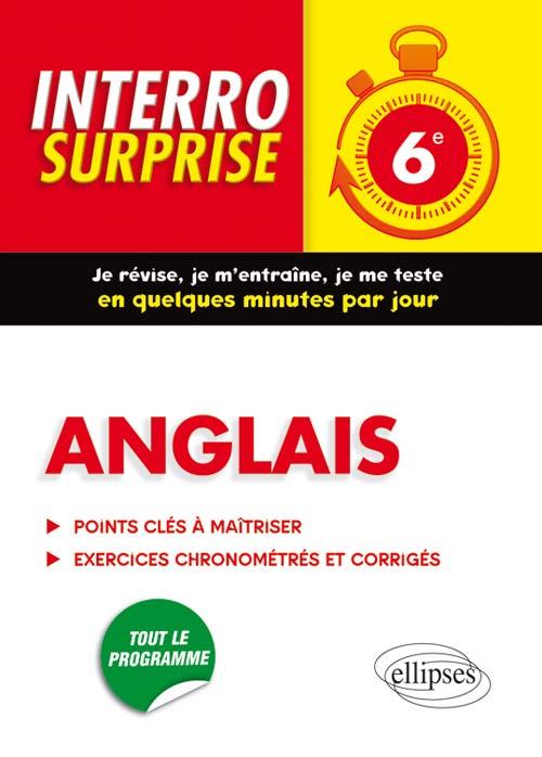 ANGLAIS INTERRO SURPRISE  6E - GRAMMAIRE ET VOCABULAIRE