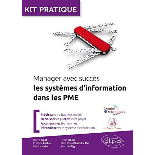 MANAGER AVEC SUCCES LES SYSTEMES D INFORMATION DANS LES PME