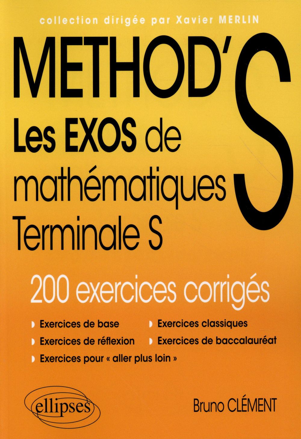 LES EXOS DE METHOD S MATHS TERMINALE S ENSEIGNEMENT SPECIFIQUE ET DE SPECIALITE