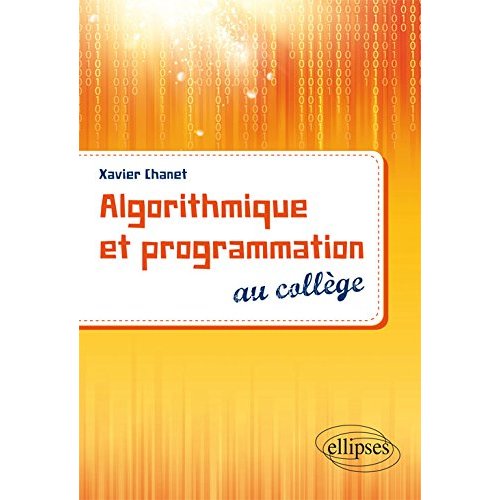 ALGORITHMIQUE ET PROGRAMMATION AU COLLEGE