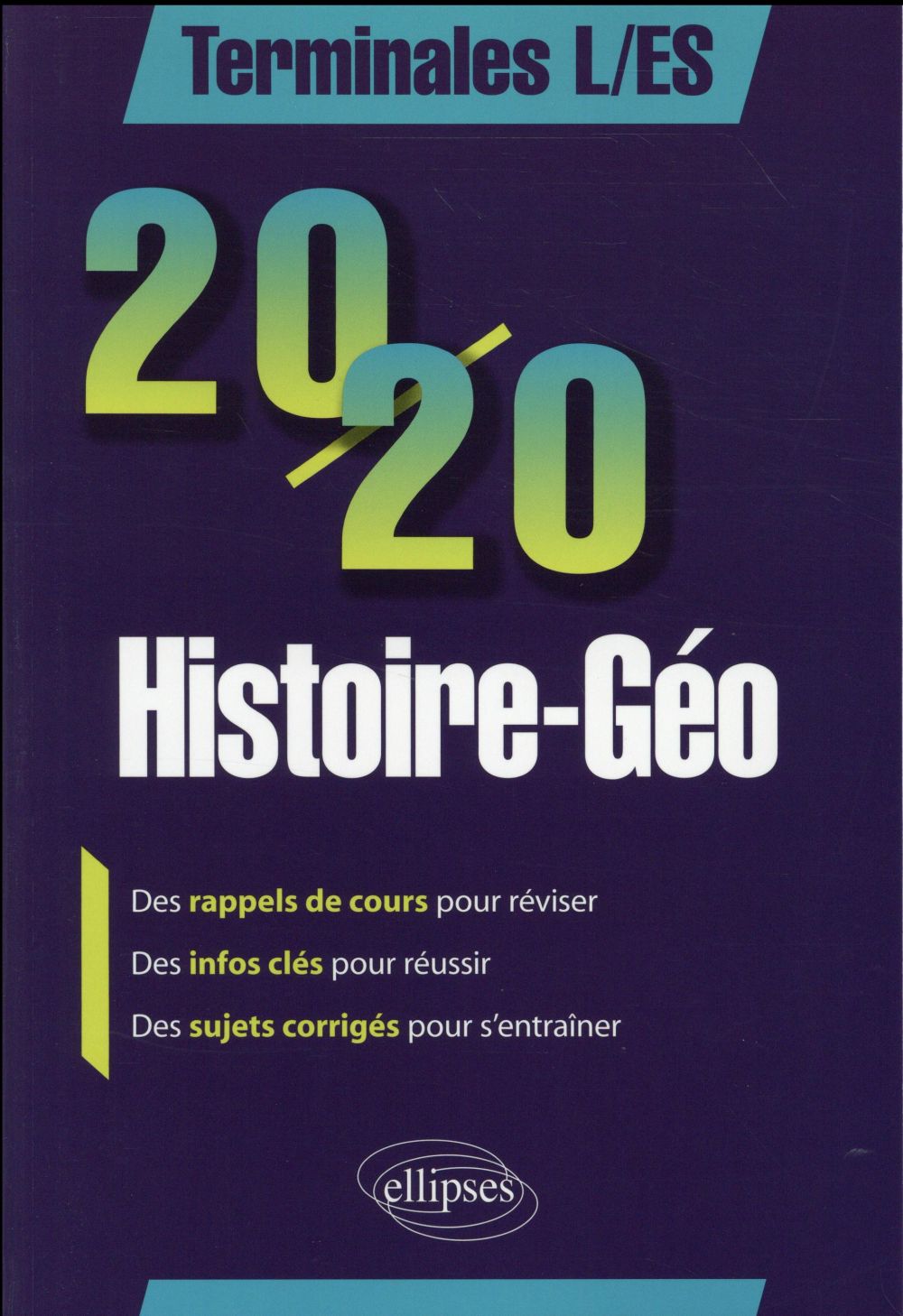20/20 EN HISTOIRE-GEOGRAPHIE - TERMINALES L ET ES