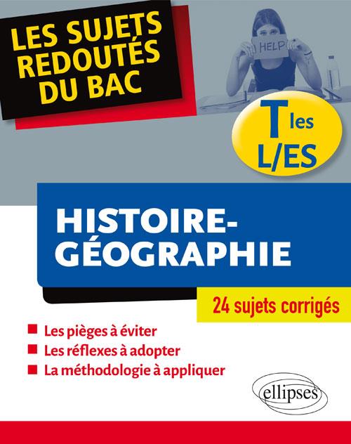 HISTOIRE-GEOGRAPHIE - TERMINALES L ET ES