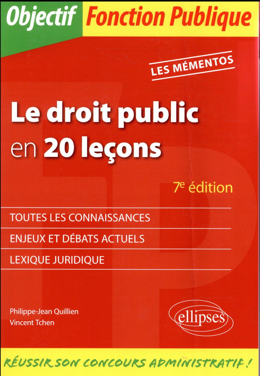 LE DROIT PUBLIC EN 20 LECONS - 7E EDITION