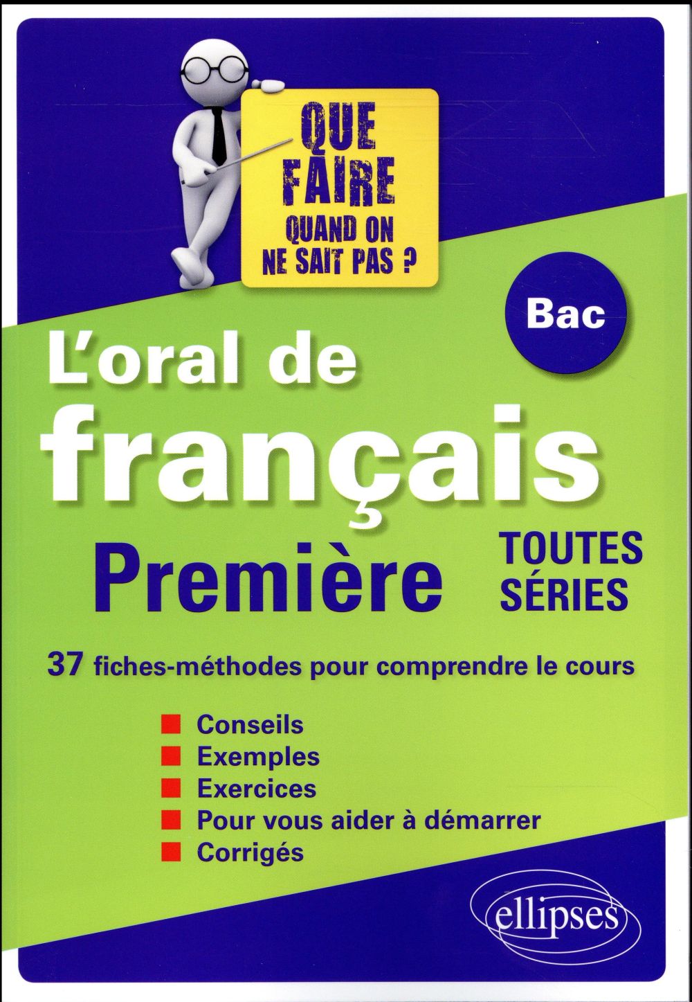L'ORAL DE FRANCAIS AU BAC. PREMIERE TOUTES SERIES