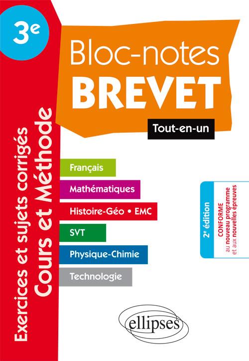 BLOC-NOTES TROISIEME SPECIAL BREVET - TOUT EN UN - TOUTES MATIERES  FRANCAIS, HISTOIRE-GEOGRAPHIE,