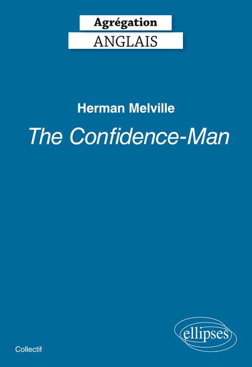 HERMAN MELVILLE THE CONFIDENCE MAN (1857) AGREGATION ANGLAIS 2019