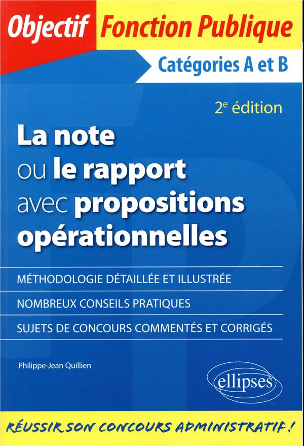 LA NOTE OU LE RAPPORT AVEC PROPOSITIONS OPERATIONNELLES. CATEGORIES A ET B - 2E EDITION