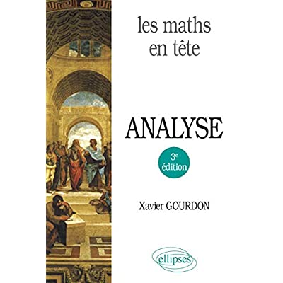 LES MATHS EN TETE. ANALYSE - 3E EDITION