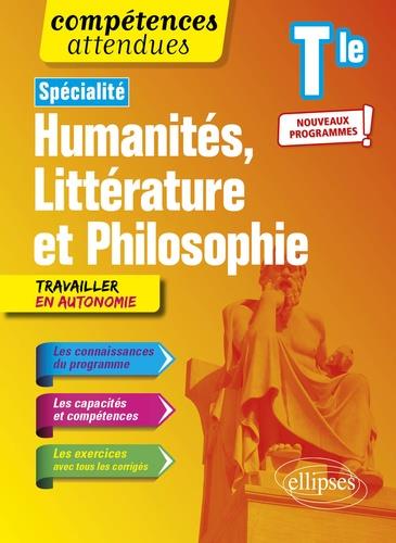 SPECIALITE HUMANITES, LITTERATURE ET PHILOSOPHIE - TERMINALE - NOUVEAUX PROGRAMMES