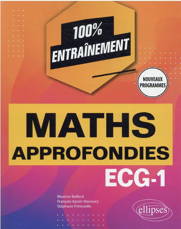 MATHEMATIQUES APPROFONDIES - INFORMATIQUE - ECG-1 - NOUVEAUX PROGRAMMES