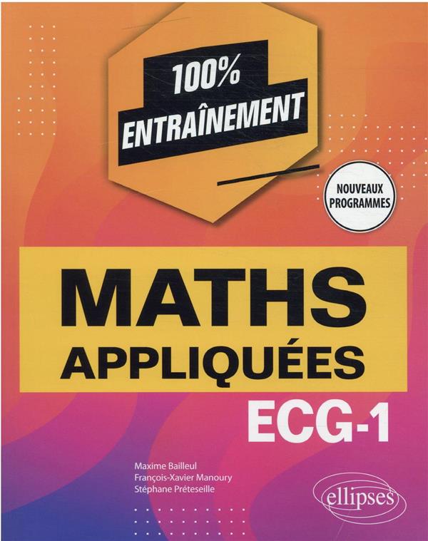 MATHEMATIQUES APPLIQUEES - INFORMATIQUE - ECG-1 - NOUVEAUX PROGRAMMES