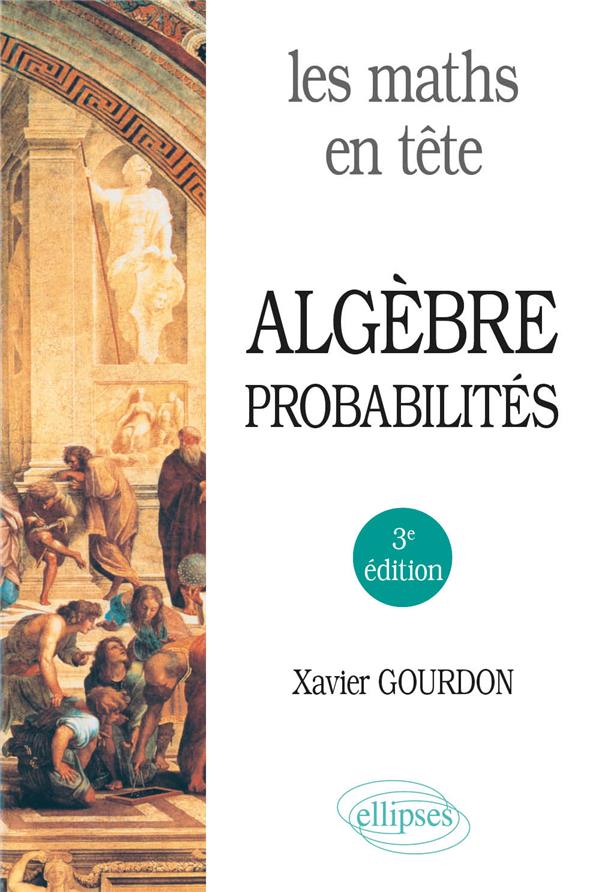 LES MATHS EN TETE. ALGEBRE ET PROBABILITES