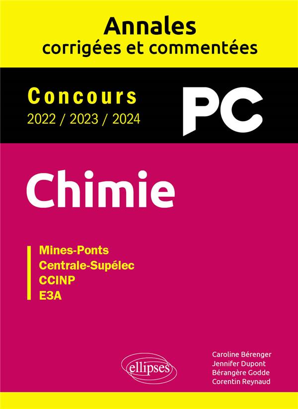 CHIMIE PC - ANNALES CORRIGEES ET COMMENTEES 2022-2023-2024