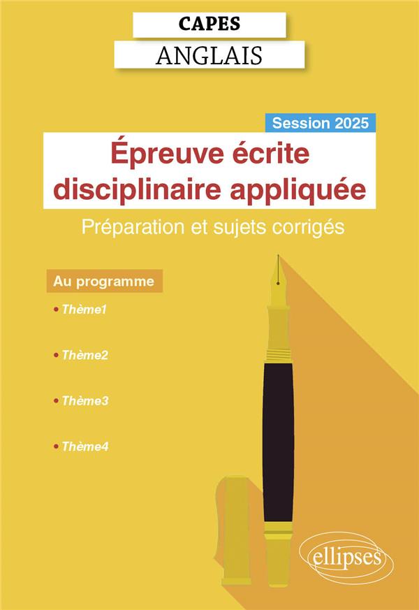 CAPES ANGLAIS 2025 - EPREUVE ECRITE DISCIPLINAIRE - LA COMPOSITION