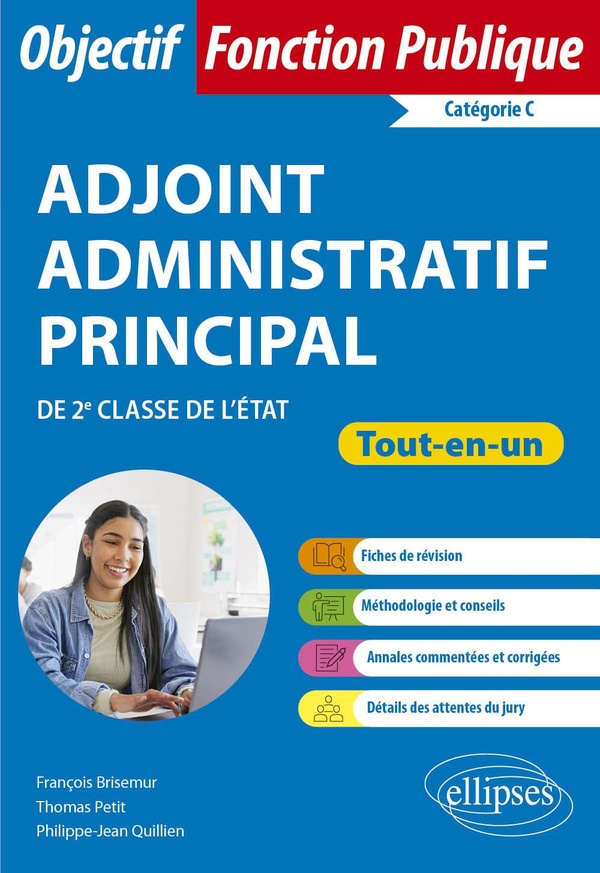 ADJOINT ADMINISTRATIF DE LETAT - PRINCIPAL 2E CLASSE - 2025-2026 - CONCOURS EXTERNE  CATEGORIE C