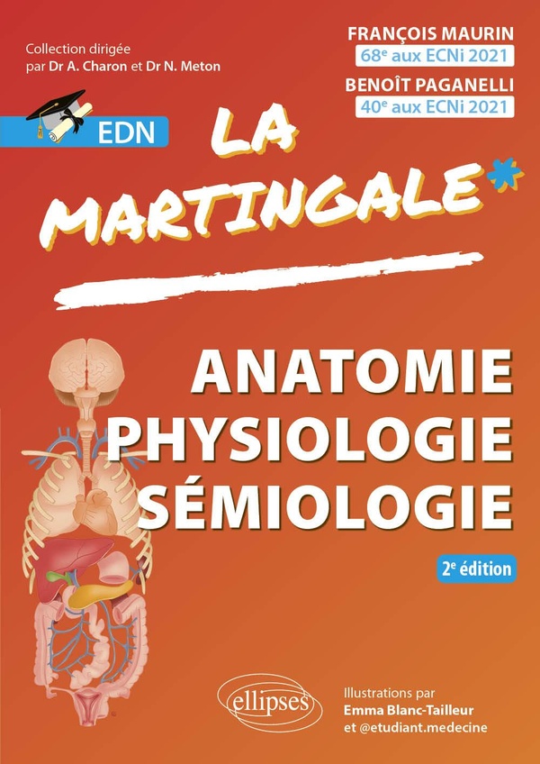 ANATOMIE  PHYSIOLOGIE  SEMIOLOGIE POUR LEDN - MEMENTO DES CONNAISSANCES DU PREMIER CYCLE DES ETUDES