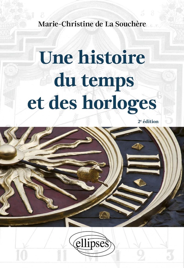 UNE HISTOIRE DU TEMPS ET DES HORLOGES