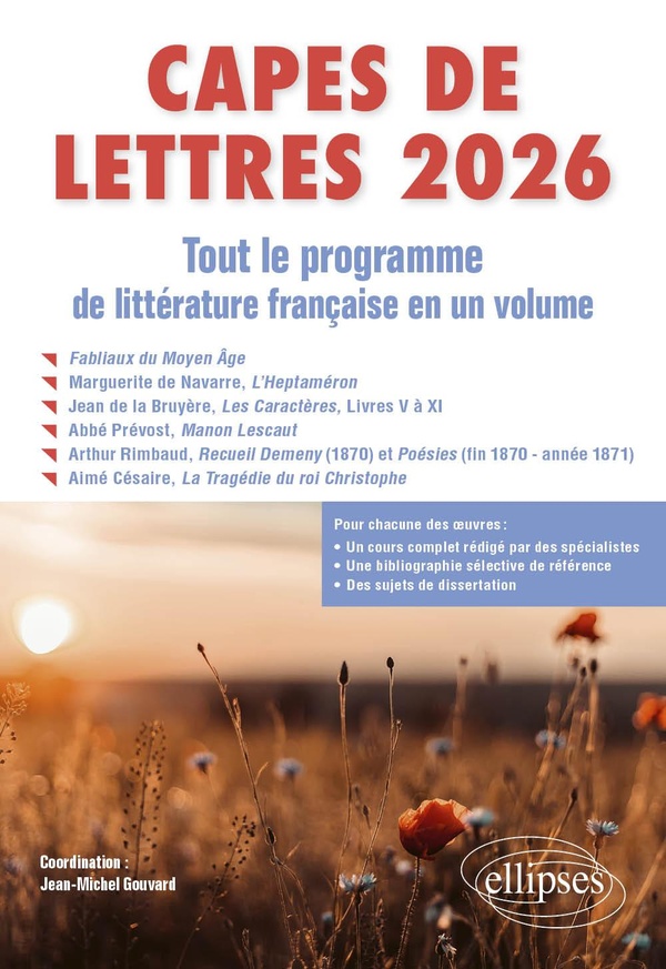 CAPES DE LETTRES 2026 - TOUT LE PROGRAMME DE LITTERATURE FRANCAISE EN UN VOLUME - CHRETIEN DE TROYES