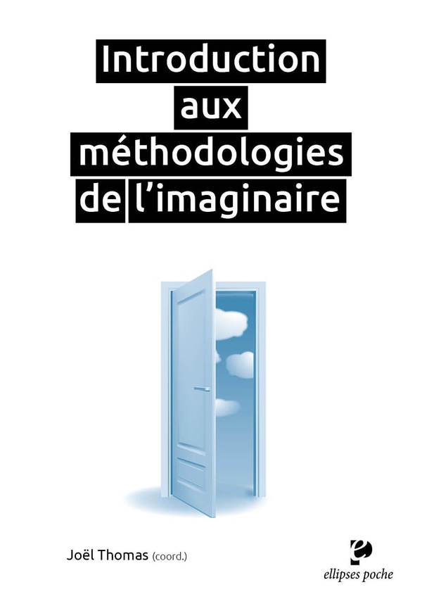 INTRODUCTION AUX METHODOLOGIES DE L'IMAGINAIRE