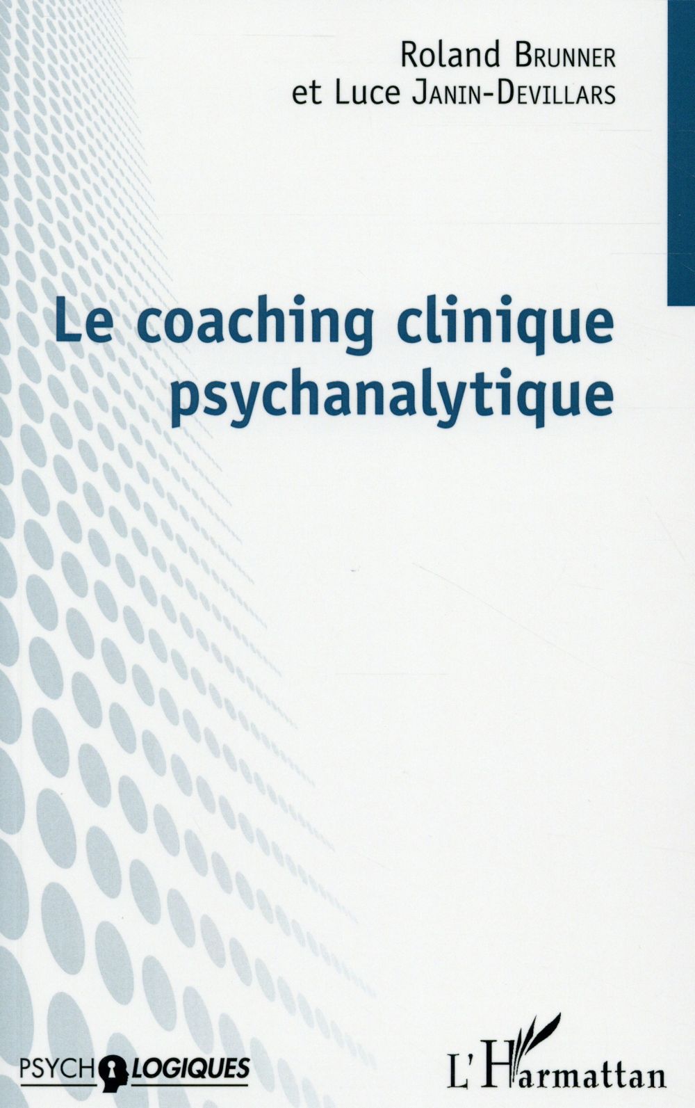 LE COACHING CLINIQUE PSYCHANALYTIQUE