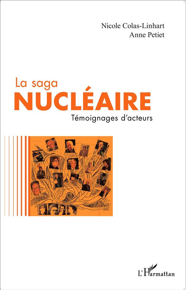 LA SAGA NUCLEAIRE - TEMOIGNAGES D'ACTEURS